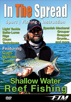 Shallow Water Reef fishing video with William Toney from In The Spread